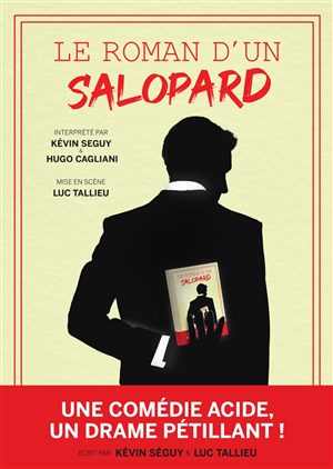 Affiche de Le roman d'un salopard
