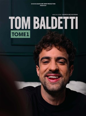 Affiche de Tom Baldetti dans Tome 1