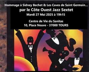 Affiche de Concert Hommage à Sidney Bechet & Les Caves de Saint Germain