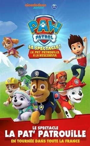 Affiche de Pat'patrouille : le spectacle !