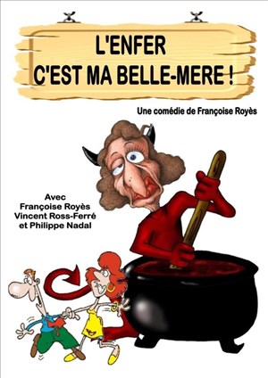 Affiche de L'enfer c'est ma belle mère