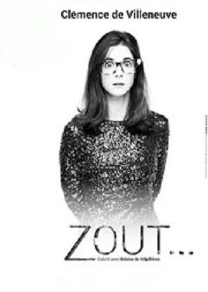 Affiche de Clémence de Villeneuve dans Zout