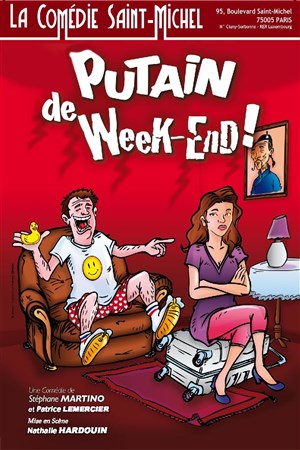 Affiche de Putain de week-end !