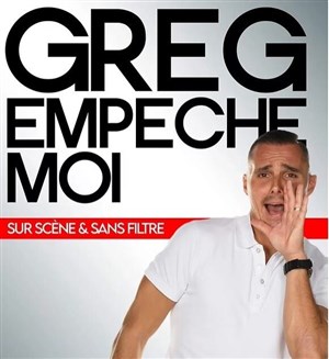 Affiche de Greg Empêche moi
