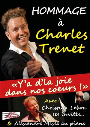 Affiche de Y'a d'la joie dans nos coeurs ! | Hommage à Charles Trenet