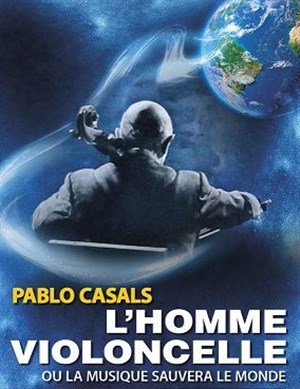 Affiche de L'homme-violoncelle