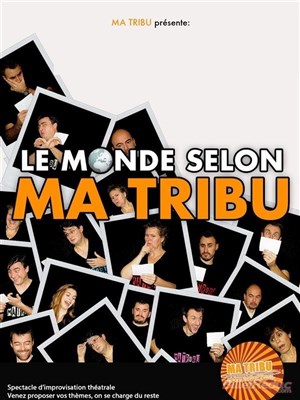 Affiche de Le Monde Selon Ma Tribu