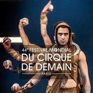Affiche de 44ème Festival Mondial du Cirque de Demain | Spectacle A