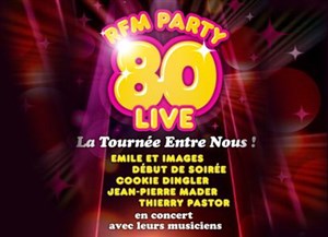 Affiche de RFM Party 80 Live