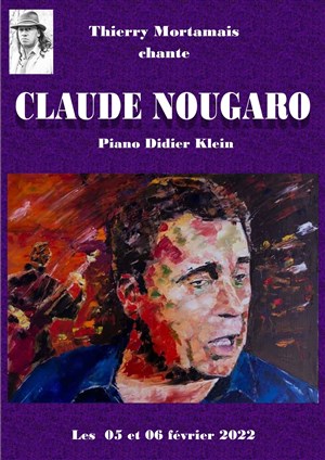 Affiche de Thierry Mortamais chante Claude Nougaro