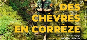 Affiche de Les Chevals de Trois dans Des chèvres en Corrèze