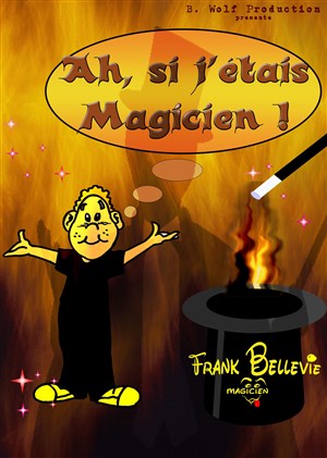 Affiche de Ah, si j'étais magicien !