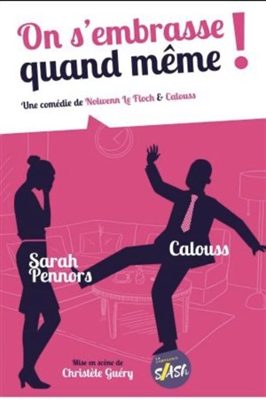 Affiche de On s'embrasse quand même !