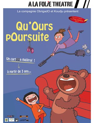 Affiche de Qu'Ours Poursuite