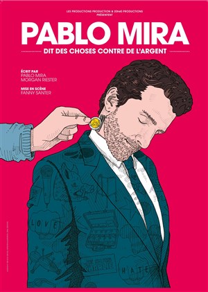 Affiche de Pablo Mira dans Pablo Mira dit des choses contre de l'argent
