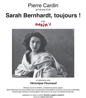 Affiche de Sarah Bernhardt, toujours !