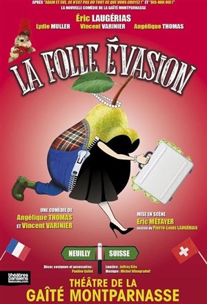 Affiche de La Folle évasion