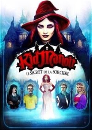 Affiche de Kid Manoir, le secret de la sorcière