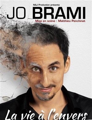 Affiche de Jo Brami dans La vie à l'envers