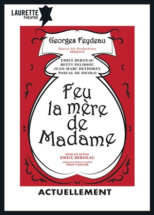 Affiche de Feu la mère de madame
