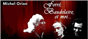 Affiche de Michel Orion : Ferré, Baudelaire et moi