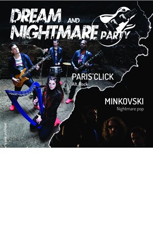 Affiche de Dream and nightmare party | Paris' click + Minkovski