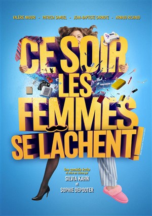 Affiche de Ce soir les femmes se lâchent