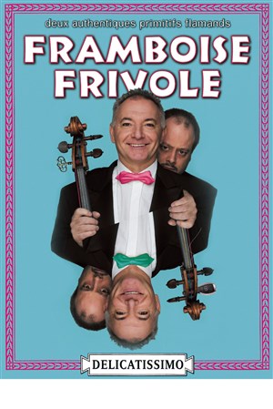 Affiche de La Framboise frivole