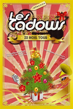 Affiche de Les Cadows, the Noël tour !
