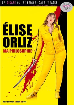 Affiche de Elise Orliz dans Ma philosophie