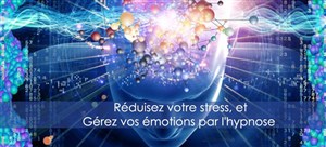 Affiche de Réduisez votre stress et Gérez vos émotions par l'hypnose avec Frank Bleines