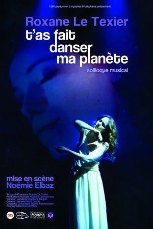Affiche de T'as fait danser ma planète