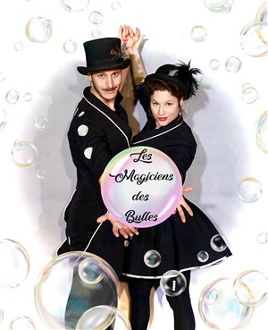Affiche de Les magiciens des bulles dans Anim'Bulles