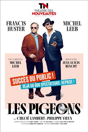 Affiche de Les pigeons | avec Francis Huster et Michel Leeb