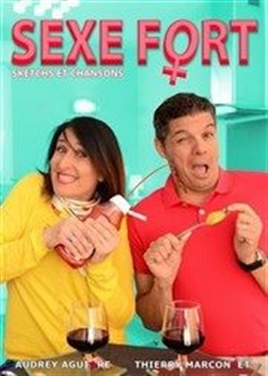 Affiche de Sexe fort, parents faibles... | avec Audrey Aguirre et Thierry Marconnet