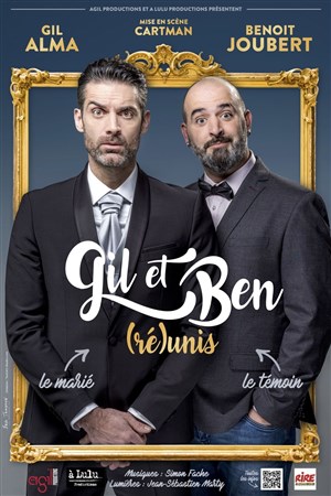 Affiche de Gil Alma et Benoit Joubert dans (Ré)Unis