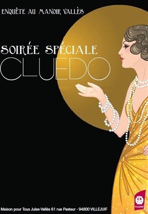 Affiche de Soirée spéciale Cluedo | Enquête au manoir Vallès