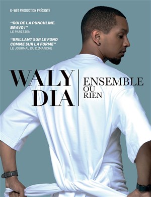 Affiche de Waly Dia dans Ensemble ou rien