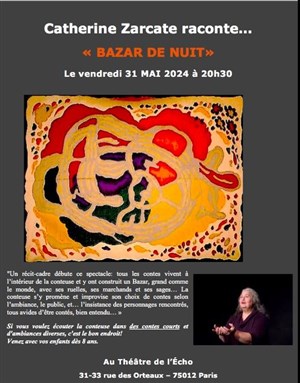 Affiche de Catherine Zarcate raconte Bazar de nuit