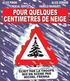 Affiche de Pour quelques centimètres de neige