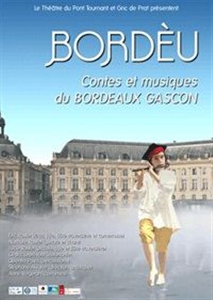Affiche de Bordèu, contes et musiques du Bordeaux Gascon