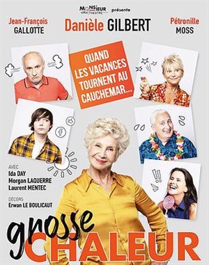 Affiche de Grosse Chaleur | avec Danièle Gilbert