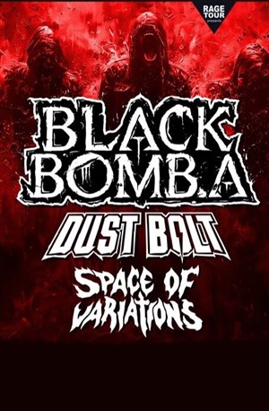 Affiche de Black Bomb A + Dust Dolt + Space of Variations