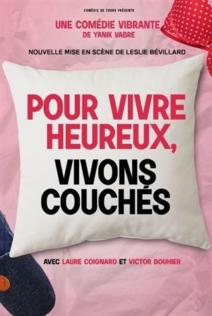 Affiche de Pour vivre heureux vivons couchés