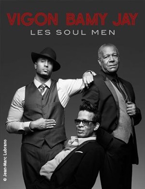 Affiche de Vigon, Bamy, Jay : Les soul men