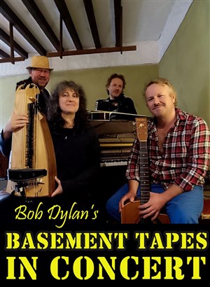 Affiche de Bob Dylan's Basement Tapes in concert