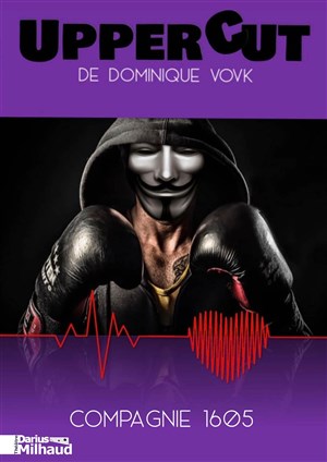 Affiche de Dominique Vovk dans Uppercut