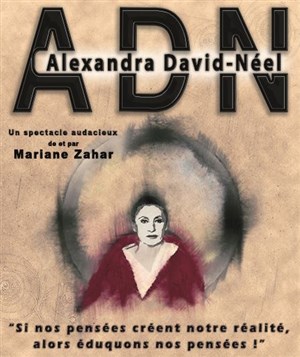 Affiche de Alexandra David Néel dans ADN