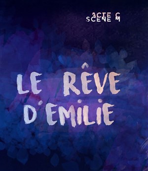 Affiche de Le rêve d'Émilie