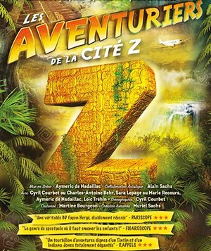 Affiche de Les aventuriers de la cité Z